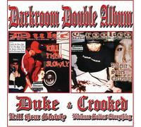 Crooked & Duke - Darkroom Double Album: Duke-Kill Them Slowly & Cro