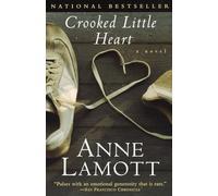 Crooked Little Heart: A Novel