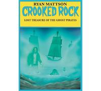 Crooked Rock: Lost Treasure Of The Ghost Pirates
