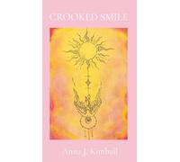 CROOKED SMILE: A Collection of Poems, Thoughts, and Short Stories