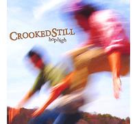 Crooked Still - Hop High