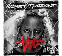 House Vs. Hurricane - Crooked Teeth