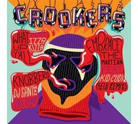 CROOKERS - WHAT UP Y'ALL