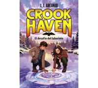 Crookhaven. El desafío del laberinto: Libro 2