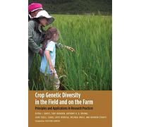 Crop Genetic Diversity in the Field and on the Farm: Principles and Applications in Research Practices