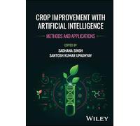 Crop Improvement with Artificial Intelligence: Methods and Applications
