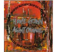 Cropduster - Home Grown Agent Orange