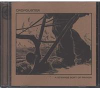 Cropduster - Stange Sort of Prayer