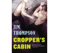 Cropper's Cabin - Libro in brossura NUOVO Jim Thompson 2014-08-05