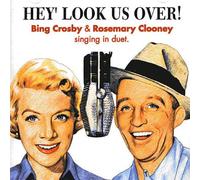 CROSBY, BILL & R.CLOONEY - HEY, LOOK US OVER