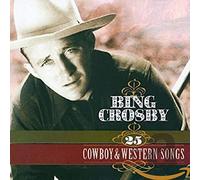 CROSBY, BING - 25 COWBOY&WESTERN SONGS