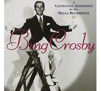 Crosby,Bing - A Centennial Anthology of