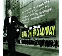 Crosby, Bing - Bing On Broadway