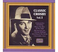 Bing Crosby Classic - Vol. 1: Original Recordings 1930 - 1934 (CD) Album