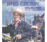CROSBY, BING - GOING HOLLYWOOD VOL.2