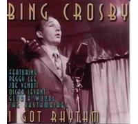 Crosby, Bing - I Got Rhythm