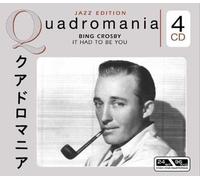 CROSBY, BING - IT HAD TO BE YOU