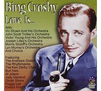 Crosby, Bing - Love Is...Funny Sad Quiet Mad Good Bad