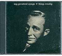 Crosby,Bing - My Greatest Songs - B.Crosby