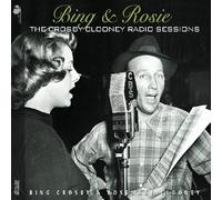 Crosby, Bing & Rosemary Clooney - Radio Sessions (2 CD)