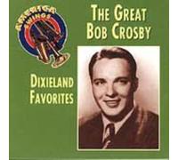 Crosby, Bob - Great Bob Crosby
