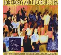 Crosby, Bob - Vol. 15-Far Away Music