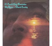 David Crosby If I Could Only Remember My Name... (CD) Album