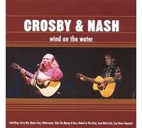 Crosby & Nash - Wind on the Water