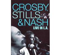 Crosby, Stills & Nas - Live In L.a.