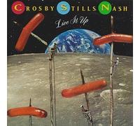 Crosby Stills Nash & Young,Crosby, Stills & Nash - Live It Up By Crosby Stills Nash & Young,Crosby, Stills & Nash (1993-12-31)