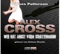 Cross,Alex Teil 5 - Wer Hat Angst Vorm Schattenman