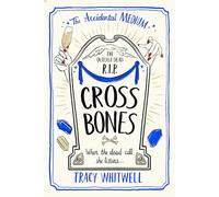 Cross Bones: The dead won't rest in the third book in this quirky crime series