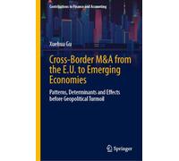 Cross-Border M&A from the E.U. to Emerging Economies: Patterns, Determinants and Effects before Geopolitical Turmoil