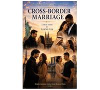 Cross-Border Marriage: A Novel of Love, Trust, and New Beginnings