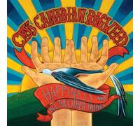 CROSS CANADIAN RAGWEED - HAPPINESS AND ALL THE..