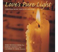 Cross;Chapman - Loves Pure Light