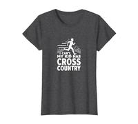 Cross Country Mom: Non Posso Mio Figlio ha Il Fondo Maglietta, Donna, Grigio Scuro, M