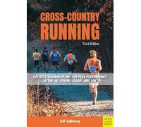 Cross-Country Running: The Best Training Plans for Peak Performance in the 5K, 1500M, 200M, and 10K
