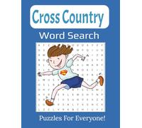 Cross Country Word Search Book: 55 Fun and Challenging Puzzles for Runners, Coaches, and Track & Field Fans | 8.5 x 11 inches, 112 pages |