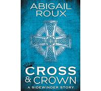 Cross & Crown: Volume 2