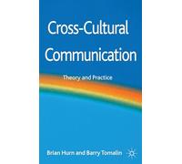 Cross-cultural Communication: Theory and Practice