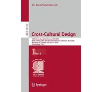 Cross-Cultural Design: 18th International Conference, CCD 2026, Held as Part of the 28th HCI International Conference, HCII 2026, Montreal, QC, Canada, July 26-31, 2026, Proceedings, Part I