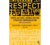 Cross-Cultural Journalism and Strategic Communication: Storytelling and Diversity