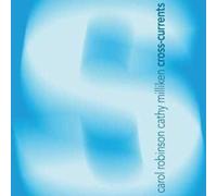 Cross Currents (DVD) Carol Robinson Cathy Milliken