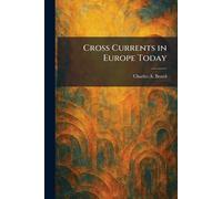 Cross Currents in Europe Today