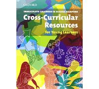 Cross-curricular Resources for Young Learners [Lingua inglese]