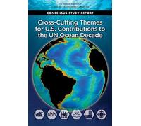 Cross-Cutting Themes for U.S. Contributions to the UN Ocean Decade (Tascabile)