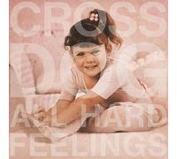 Cross Dog - All Hard Feelings - Limited Powder Pink Colored Vinyl [Vinyl LP] [VINYL]