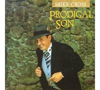 Cross, Mike - Prodigal Son