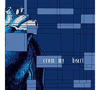 Cross My Heart - Self Titled